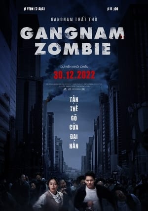 Gangnam Thất Thủ – Cuộc Chiến Sinh Tồn Giữa Lòng Thành Phố